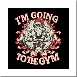 I'm Going to the Gym  Merry Christmas Gift, Motivation, Xmas Posters and Art